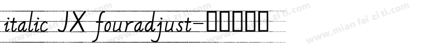 italic JX fouradjust字体转换